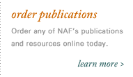 Order publications: Order any of NAF's publications and resources online today.