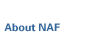 About NAF